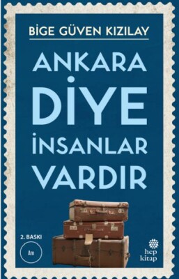 Ankara Diye İnsanlar Vardır - Hep Kitap