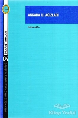 Ankara İli Ağızları - Türk Kültürünü Araştırma Enstitüsü