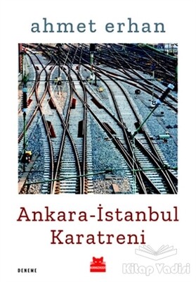 Ankara - İstanbul Karatreni - Kırmızı Kedi Yayınevi