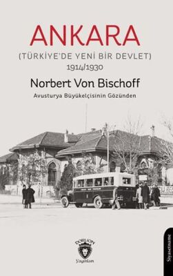 Ankara (Türkiye’de Yeni Bir Devlet) - 1