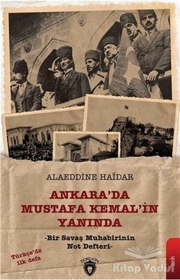 Ankara'da Mustafa Kemal'in Yanında - Dorlion Yayınları