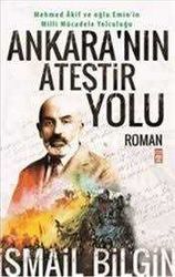 Ankara'nın Ateştir Yolu - Timaş Yayınları