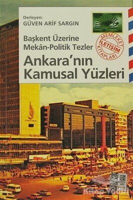 Ankara’nın Kamusal Yüzleri - İletişim Yayınları