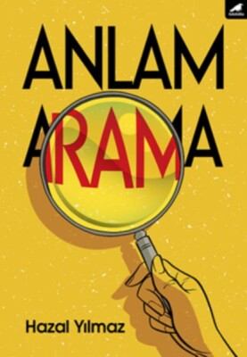 Anlam Arama - Kara Karga Yayınları