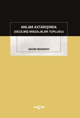 Anlam Axtarışında (Seçilmiş Makaleler Toplusu) - 1