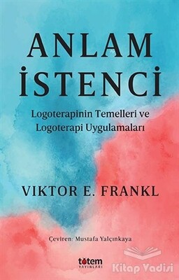 Anlam İstenci - Totem Yayıncılık