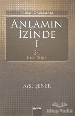 Anlamın İzinde - 1