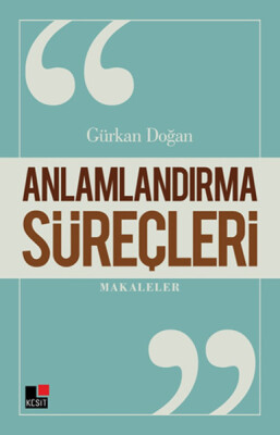 Anlamlandırma Süreçleri - Kesit Yayınları