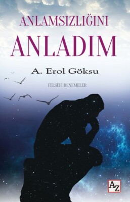 Anlamsızlığını Anladım - Az Kitap