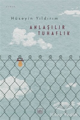 Anlaşılır Tuhaflık - İthaki Yayınları