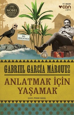 Anlatmak İçin Yaşamak - Can Sanat Yayınları