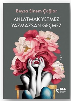 Anlatmak Yetmez Yazmazsan Geçmez - Doğan Solibri