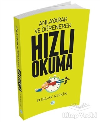 Anlayarak ve Öğrenerek Hızlı Okuma - Maviçatı Yayınları