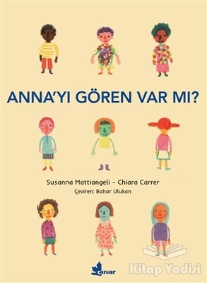 Anna’yı Gören Var mı? - Çınar Yayınları