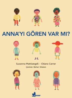 Anna’yı Gören Var mı? - Çınar Yayınları