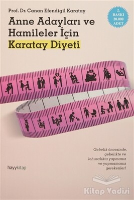 Anne Adayları ve Hamileler İçin Karatay Diyeti - Hayy Kitap