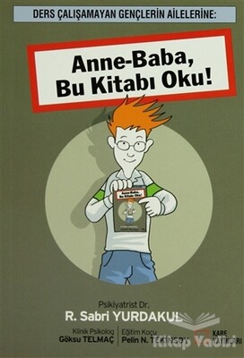 Anne-Baba, Bu Kitabı Oku! - Kare Yayınları