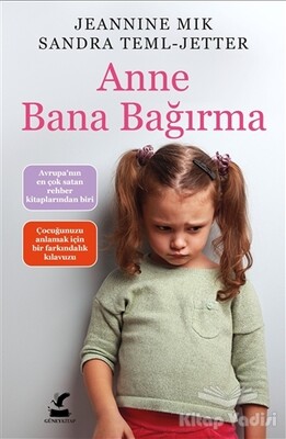 Anne Bana Bağırma - Güney Kitap