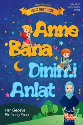 Anne Bana Dinimi Anlat - Çıra Çocuk