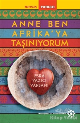 Anne Ben Afrika’ya Taşınıyorum - Doğan Novus