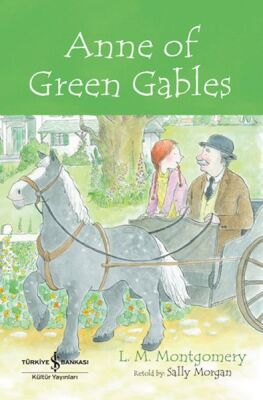 Anne Of Green Gables - Chıldren’S Classıc (İngilizce Kitap) - 1