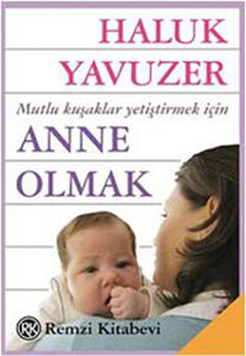 Anne Olmak - Remzi Kitabevi