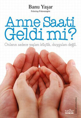 Anne Saati Geldi mi? - Zafer Yayınları