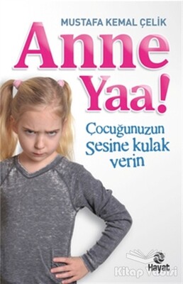 Anne Yaa! - Hayat Yayınları