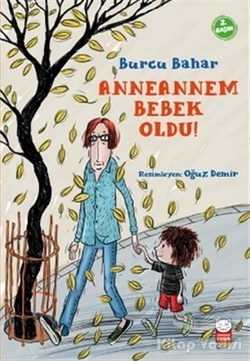 Anneannem Bebek Oldu! - Kırmızı Kedi Çocuk