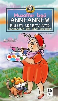 Anneannem Bulutları Boyuyor - 1