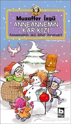 Anneannemin Kar Kızı - Bilgi Yayınevi