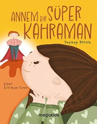 Annem Bir Süper Kahraman - Megakids