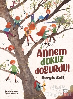 Annem Dokuz Doğurdu! - Kırmızı Kedi Çocuk