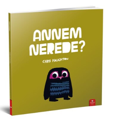 Annem Nerede - Kidz Redhouse Çocuk Kitapları