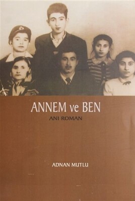 Annem ve Ben - Serander Yayınları