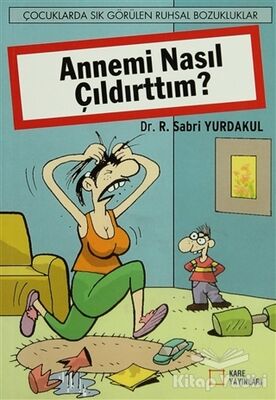 Annemi Nasıl Çıldırttım? - 1