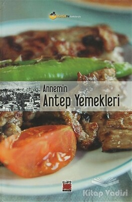 Annemin Antep Yemekleri - Elips Kitap