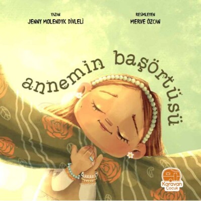 Annemin Başörtüsü - Karavan Çocuk