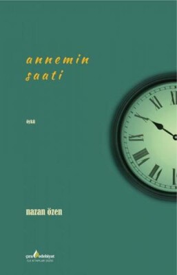 Annemin Saati - Çıra Edebiyat