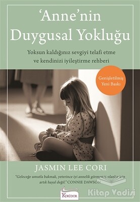 Anne’nin Duygusal Yokluğu - Koridor Yayıncılık