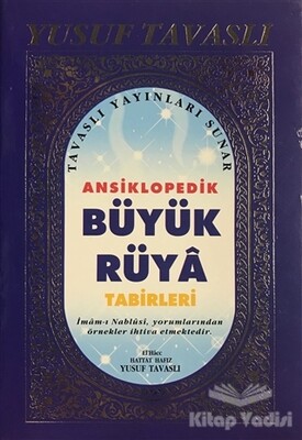 Ansiklopedik Büyük Rüya Tabirleri (B33) - Tavaslı Yayınları