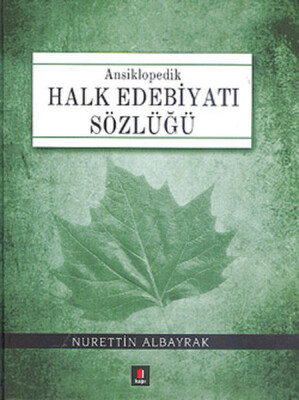 Ansiklopedik Halk Edebiyatı Sözlüğü - Kapı Yayınları