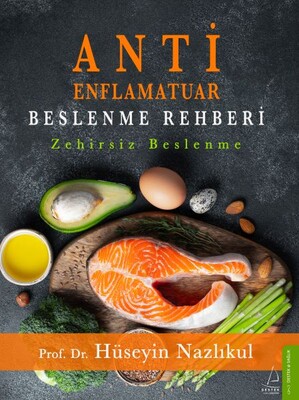 Anti Enflamatuar Beslenme Rehberi - Destek Yayınları