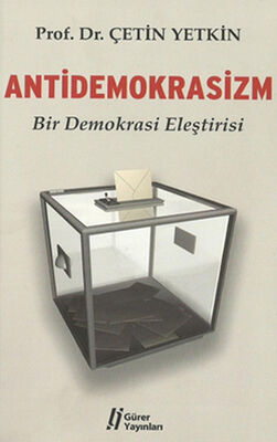 Antidemokrasizm Bir Demokrasi Eleştirisi - 1