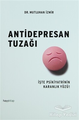 Antidepresan Tuzağı - Hayy Kitap