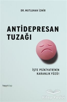 Antidepresan Tuzağı - 1