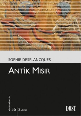 Antik Mısır - Dost Kitabevi Yayınları
