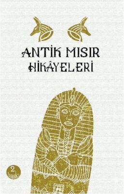 Antik Mısır Hikayeleri - 1