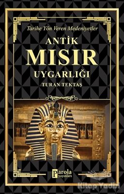 Antik Mısır Uygarlığı - 1