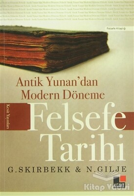 Antik Yunan’dan Modern Döneme Felsefe Tarihi - Kesit Yayınları